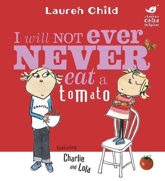 Produktbild: I Will Not Ever Never Eat A Tomato