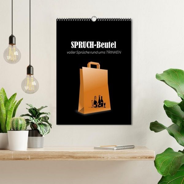 Produktbild: SPRUCH-Beutel voller Spr&uuml;che rund ums TRINKEN (Wandkalender 2026 DIN A3 hoch), CALVENDO Monatskalender