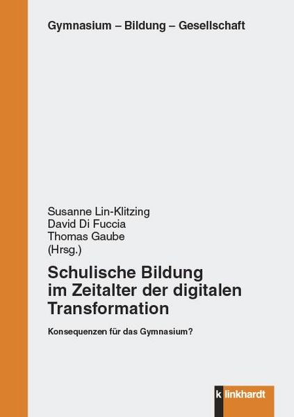 Produktbild: Schulische Bildung im Zeitalter der digitalen Transformation