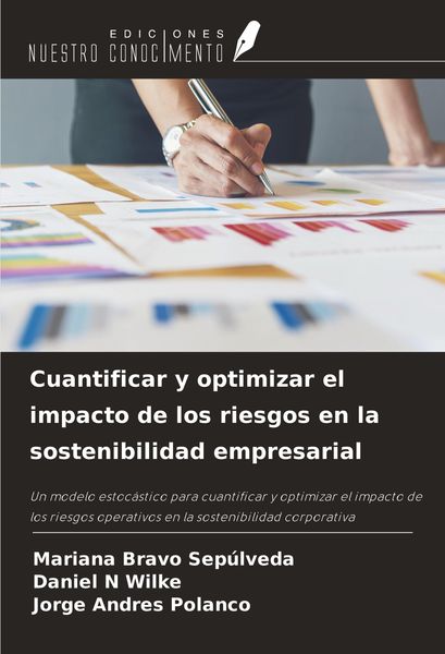 Produktbild: Cuantificar y optimizar el impacto de los riesgos en la sostenibilidad empresarial
