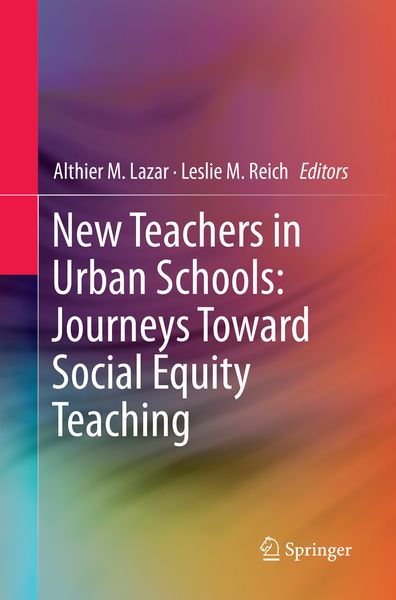 Produktbild: New Teachers in Urban Schools: Journeys Toward Social Equity Teaching