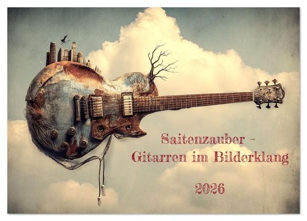 Produktbild: Saitenzauber &ndash; Gitarren im Bilderklang (Wandkalender 2026 DIN A4 quer), CALVENDO Monatskalender
