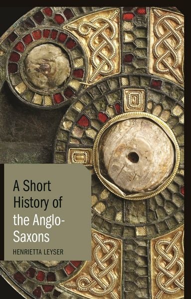 Produktbild: A Short History of the Anglo-Saxons