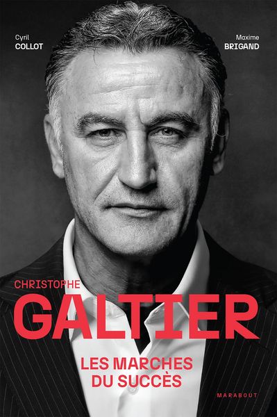 Produktbild: Christophe Galtier - Les marches du succ&egrave;s