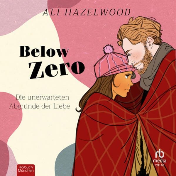 Below Zero - Ali Hazelwood, Audio, 9783987850554