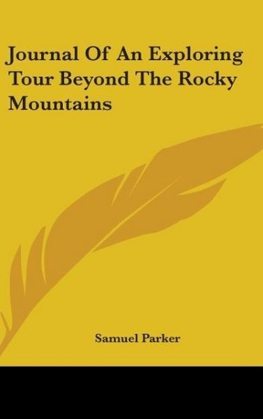 Produktbild: Journal Of An Exploring Tour Beyond The Rocky Mountains