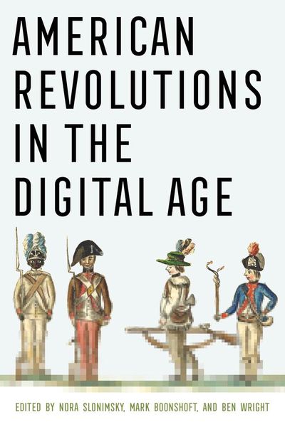 Produktbild: American Revolutions in the Digital Age