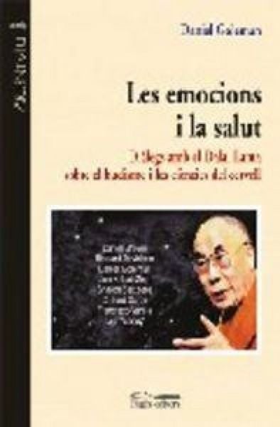 Produktbild: Les emocions i la salud : di&agrave;legs amb el Dalai Lama sobre el budisme i les ci&egrave;ncies del cervell