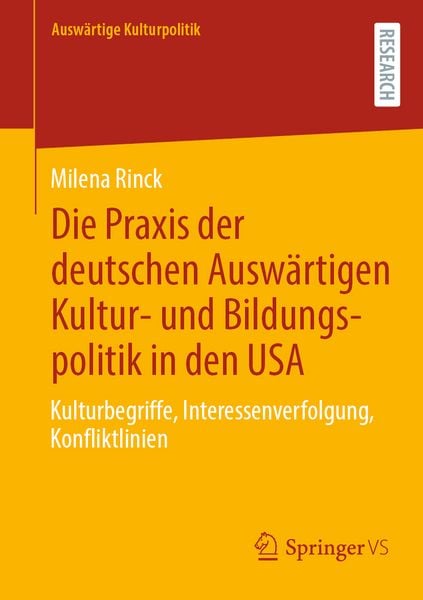 Produktbild: Die Praxis der deutschen Ausw&auml;rtigen Kultur- und Bildungspolitik in den USA