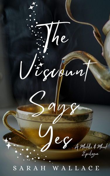 Produktbild: The Viscount Says Yes: A Meddle & Mend Epilogue