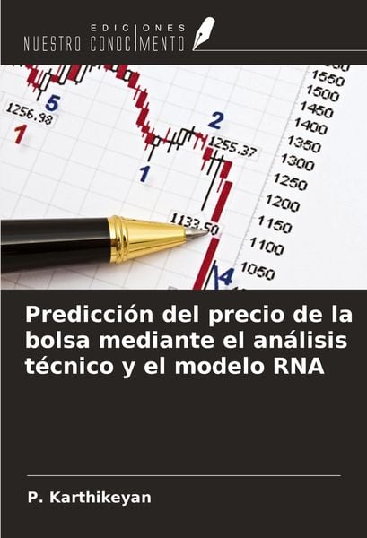 Produktbild: Predicci&oacute;n del precio de la bolsa mediante el an&aacute;lisis t&eacute;cnico y el modelo RNA