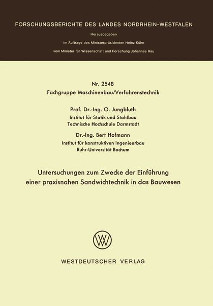 Produktbild: Untersuchungen zum Zwecke der Einf&uuml;hrung einer praxisnahen Sandwichtechnik in das Bauwesen