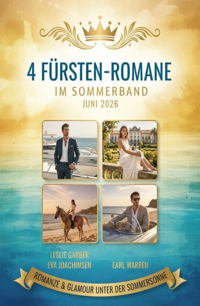 Produktbild: 4 F&uuml;rsten-Romane im Sommerband Juni 2026