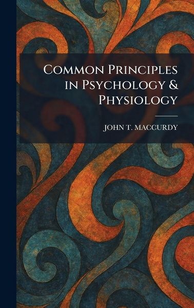 Produktbild: Common Principles in Psychology & Physiology