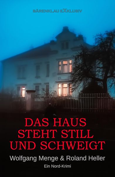 Produktbild: Das Haus steht still und schweigt - Ein Nord-Krimi