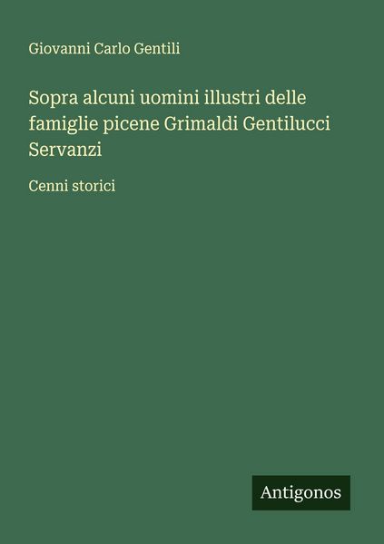 Produktbild: Sopra alcuni uomini illustri delle famiglie picene Grimaldi Gentilucci Servanzi