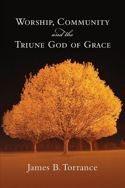 Produktbild: Worship, Community and the Triune God of Grace