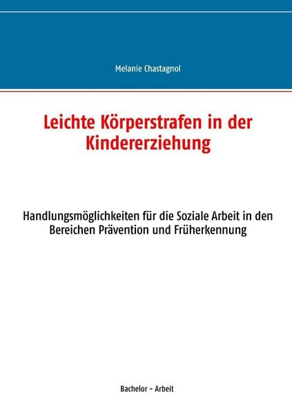 Produktbild: Leichte K&ouml;rperstrafen in der Kindererziehung