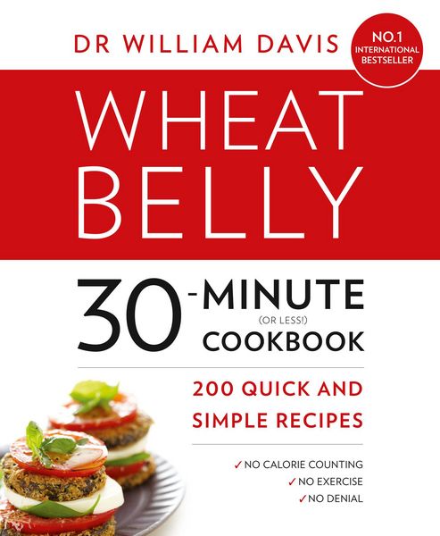 Produktbild: Wheat Belly 30-Minute (or Less!) Cookbook