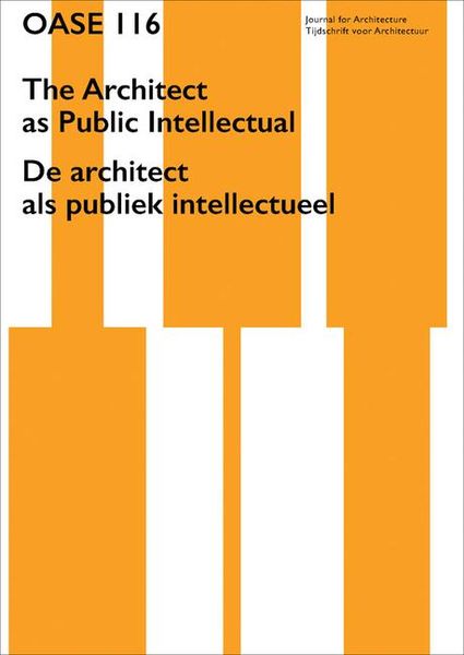 Produktbild: OASE 116: The Architect as Public Intellectual