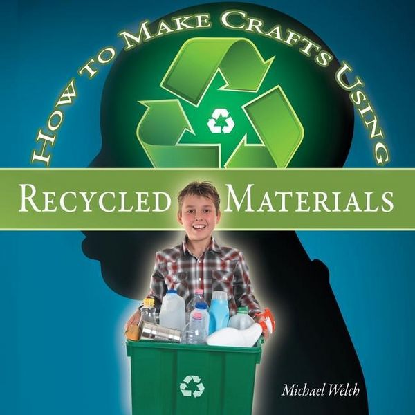 Produktbild: How To Make Crafts Using Recycled Materials