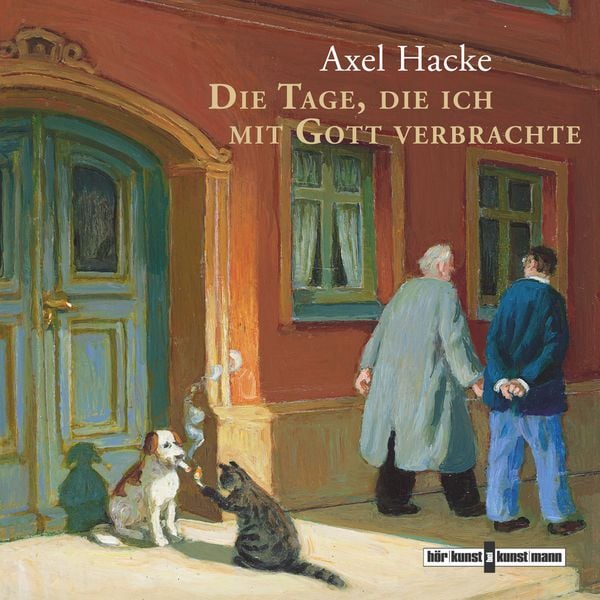 Die Tage, die ich mit Gott verbrachte - Axel Hacke, Audio, 4057664059840
