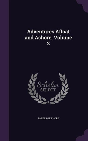 Produktbild: Adventures Afloat and Ashore, Volume 2