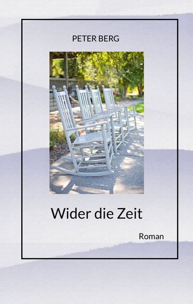 Produktbild: Wider die Zeit, Fantasyroman &uuml;ber das k&ouml;rperlose Reisen