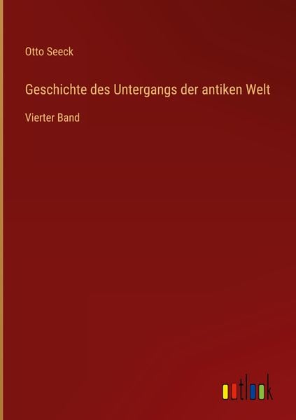 Produktbild: Geschichte des Untergangs der antiken Welt