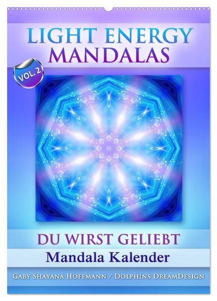 Produktbild: Light Energy Mandalas - Kalender - Vol. 2 (Wandkalender 2027 DIN A2 hoch), CALVENDO Monatskalender