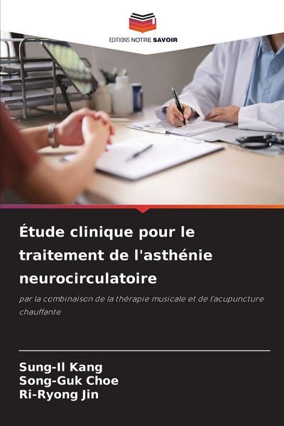 Produktbild: &Eacute;tude clinique pour le traitement de l'asth&eacute;nie neurocirculatoire