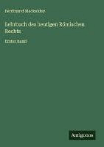 Produktbild: Lehrbuch des heutigen R&ouml;mischen Rechts