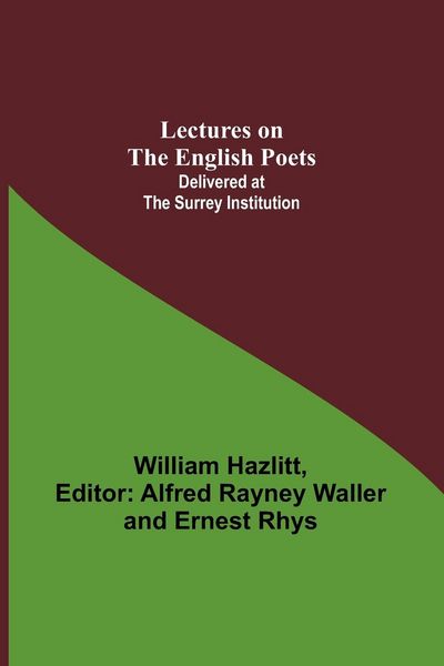 Produktbild: Lectures on the English Poets; Delivered at the Surrey Institution