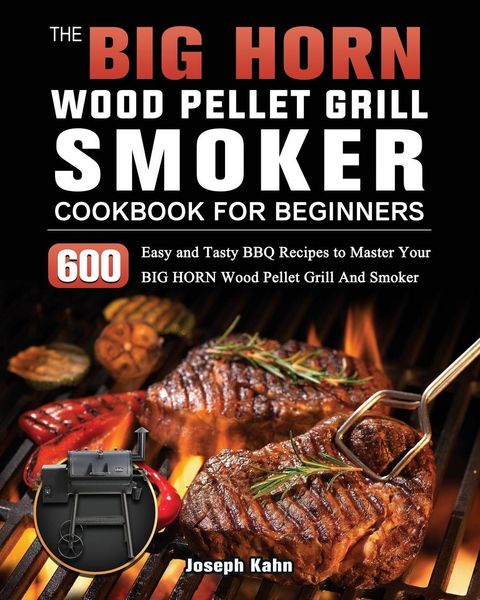 Produktbild: The BIG HORN Wood Pellet Grill And Smoker Cookbook For Beginners