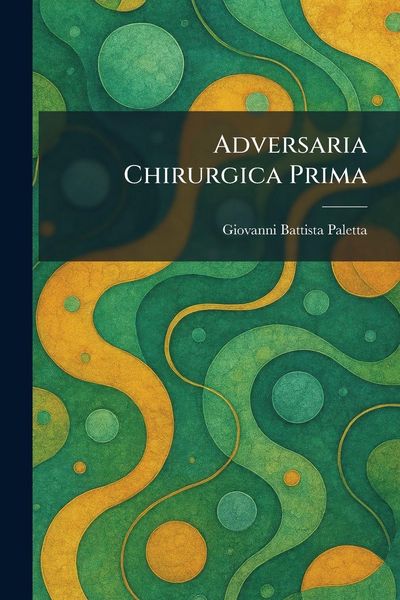 Produktbild: Adversaria Chirurgica Prima