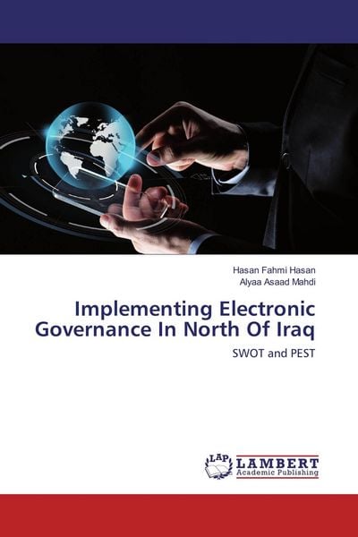 Produktbild: Implementing Electronic Governance In North Of Iraq