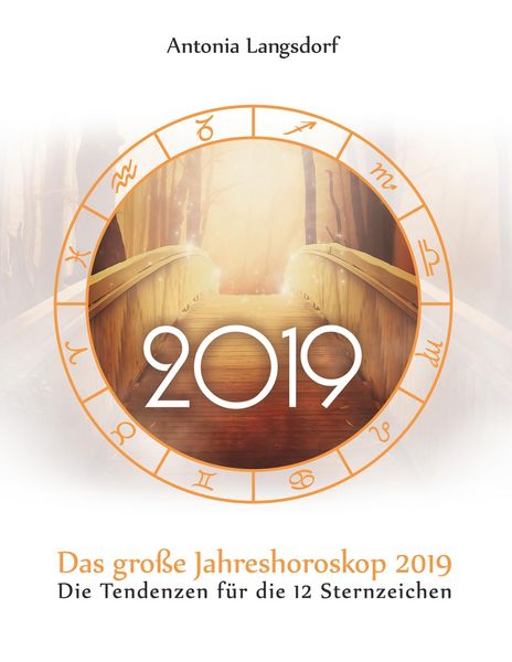 Produktbild: Das gro&szlig;e Jahreshoroskop 2019