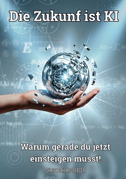 Produktbild: Die Zukunf ist KI