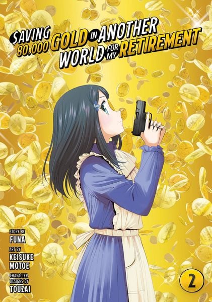 Produktbild: Saving 80,000 Gold in Another World for My Retirement 2 (Manga)