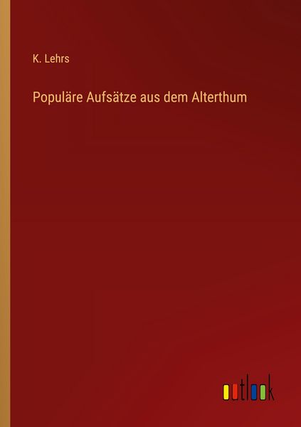 Produktbild: Popul&auml;re Aufs&auml;tze aus dem Alterthum