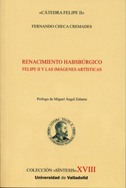 Produktbild: Renacimiento habsb&uacute;rgico : Felipe II y las im&aacute;genes art&iacute;sticas