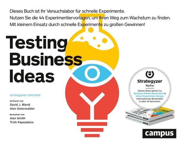 Testing Business Ideas, Taschenbuch von David Bland,Alexander Osterwalder, Campus, 978-3-593-51196-2
