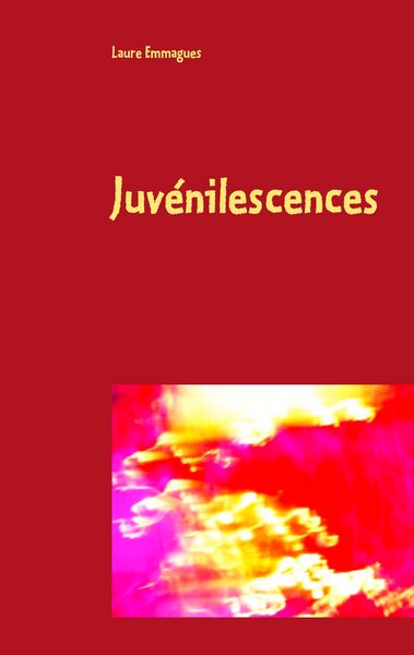 Produktbild: Juv&eacute;nilescences