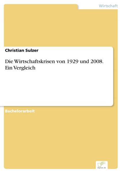Produktbild: Die Wirtschaftskrisen von 1929 und 2008. Ein Vergleich