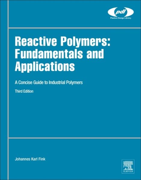 Produktbild: Reactive Polymers: Fundamentals and Applications