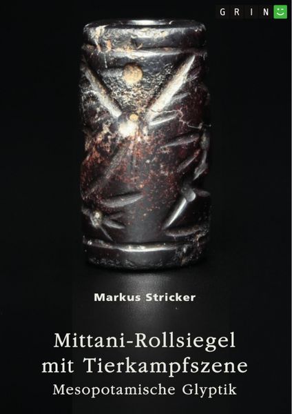 Produktbild: Mittani-Rollsiegel mit Tierkampfszene. Mesopotamische Glyptik