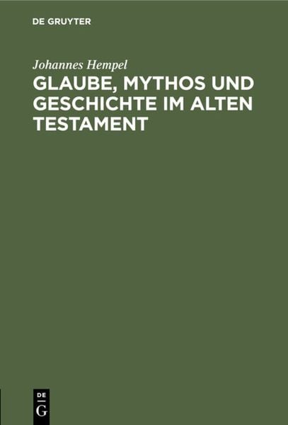Produktbild: Glaube, Mythos und Geschichte im Alten Testament