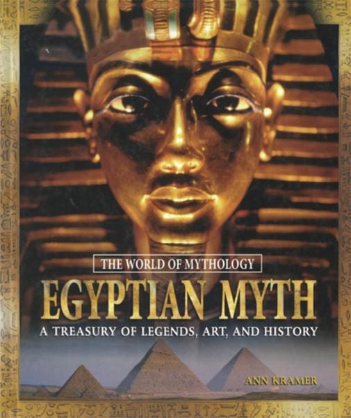 Produktbild: Egyptian Myth: A Treasury of Legends, Art, and History