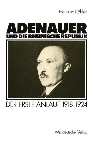Produktbild: Adenauer und die rheinische Republik