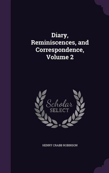 Produktbild: Diary, Reminiscences, and Correspondence, Volume 2